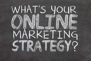 What's Your Online Marketing Strategy